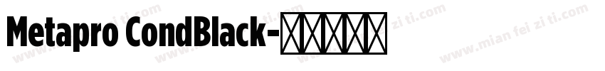 Metapro CondBlack字体转换